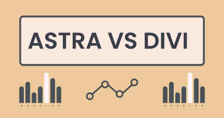 Astra and divi: a detailed review and comparison