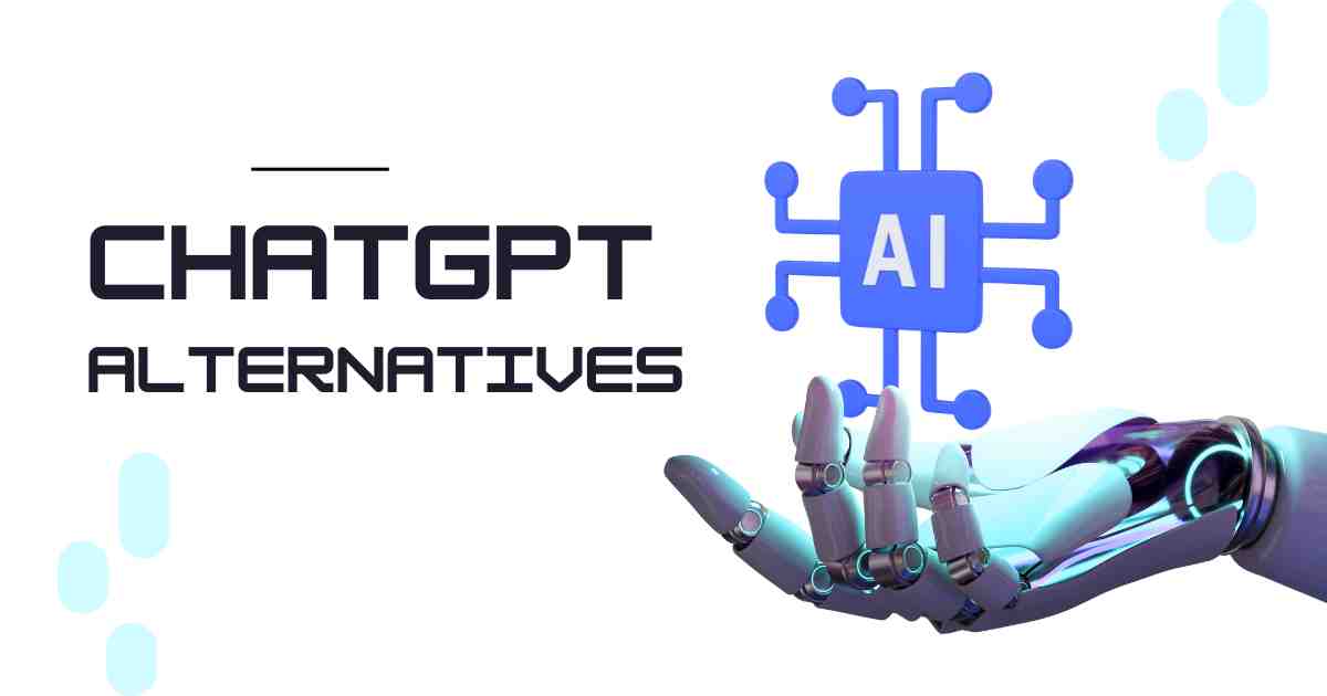 Free chatgpt alternatives for all your ai needs