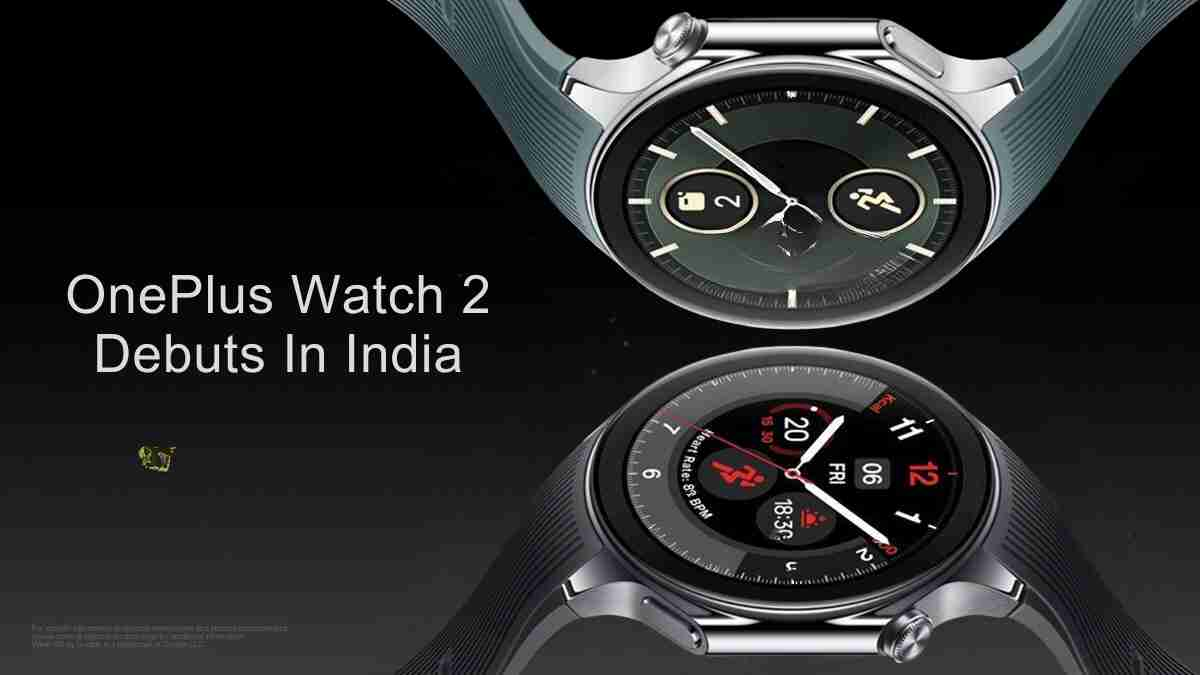 Oneplus watch 2 debuts in india