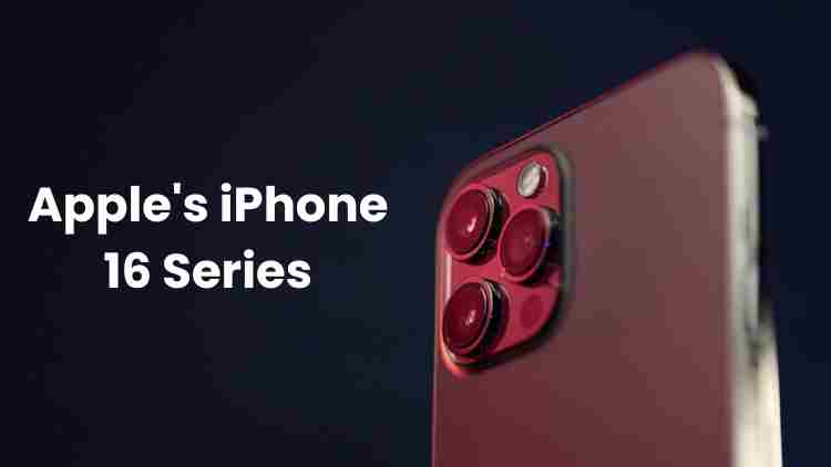 Apples iphone 16 series a revolution in mobile technology