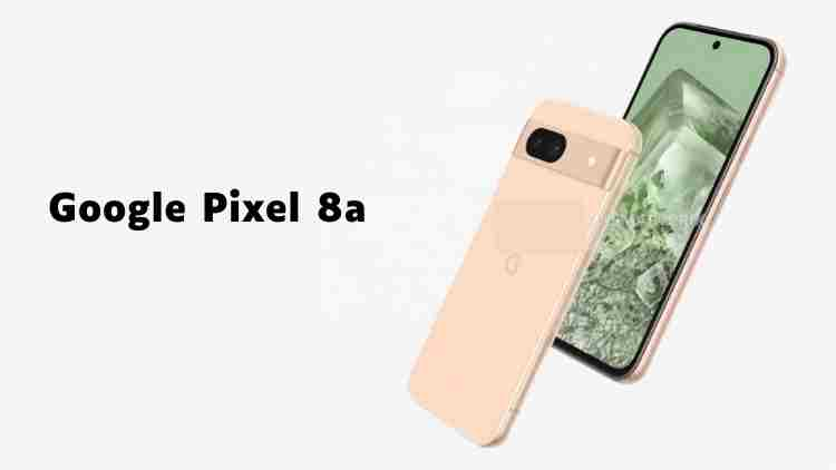 Google pixel 8a