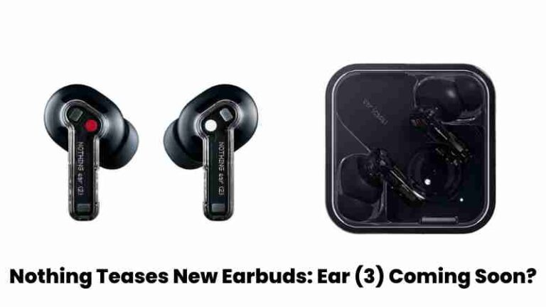 Nothing teases new earbuds: ear (3) coming soon?