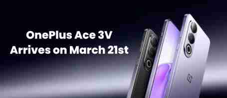 Oneplus ace 3v arrives on march 21st