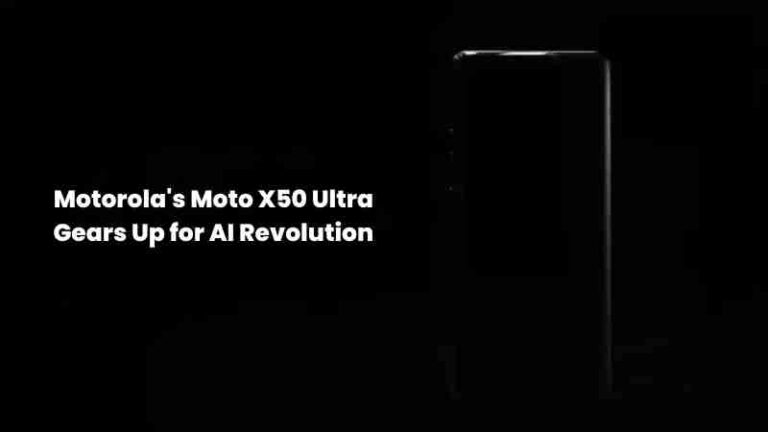 Motorola’s moto x50 ultra gears up for ai revolution