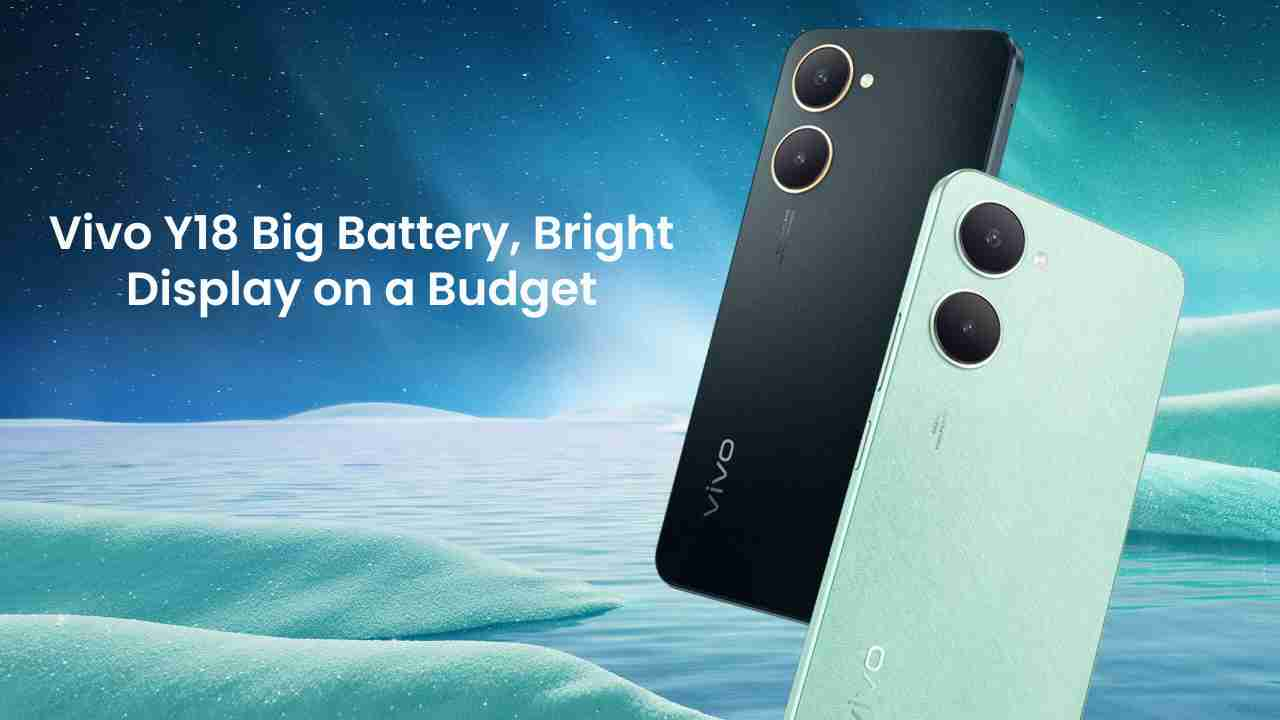 Vivo y18 big battery bright display on a budget