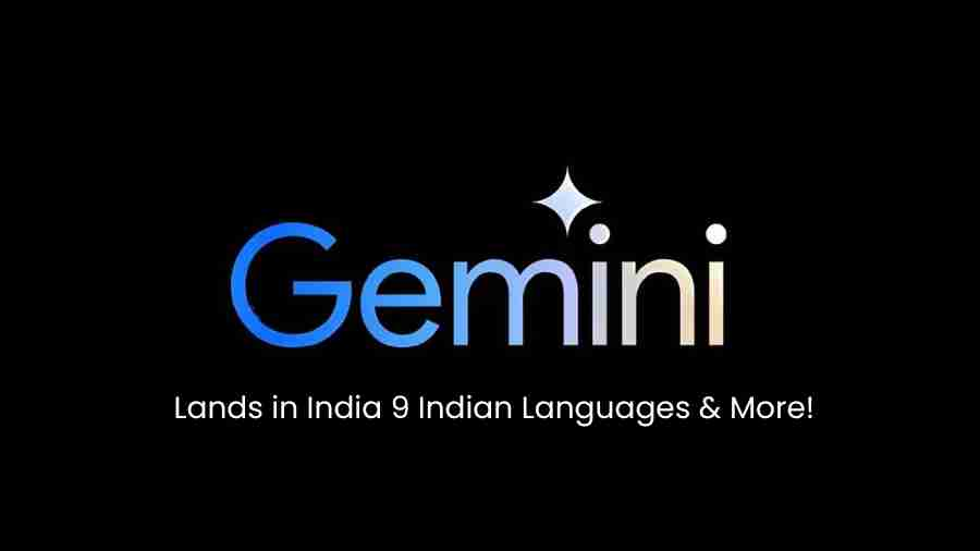 Google gemini lands in india 9 indian languages more