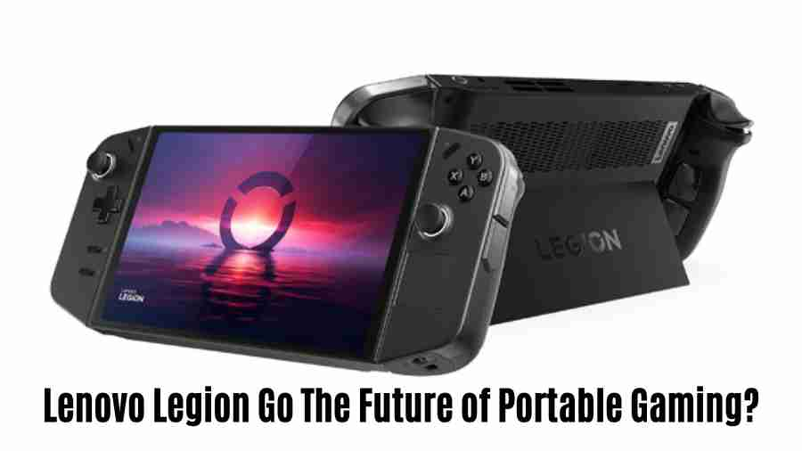 Lenovo legion go the future of portable gaming