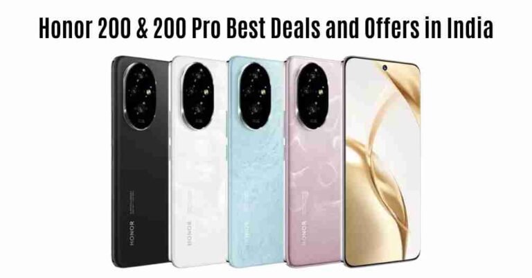 Honor 200 & 200 pro: best deals and offers in india