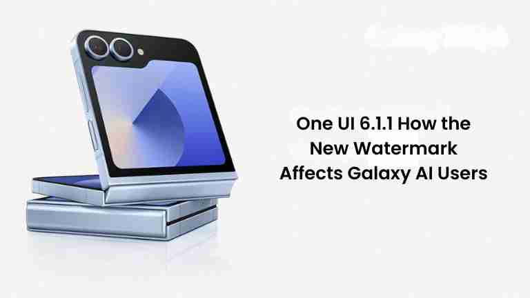 One ui 6. 1. 1 how the new watermark affects galaxy ai users