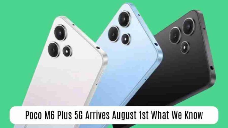 Poco m6 plus 5g arrives august 1st: what we know