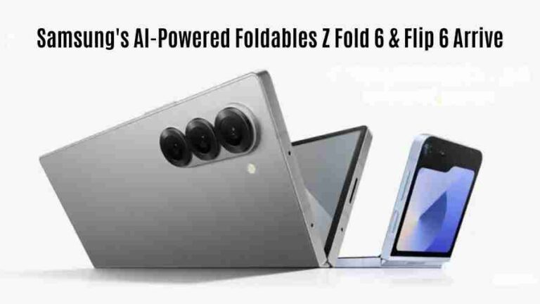 Samsung’s ai-powered foldables: z fold 6 & flip 6 arrive