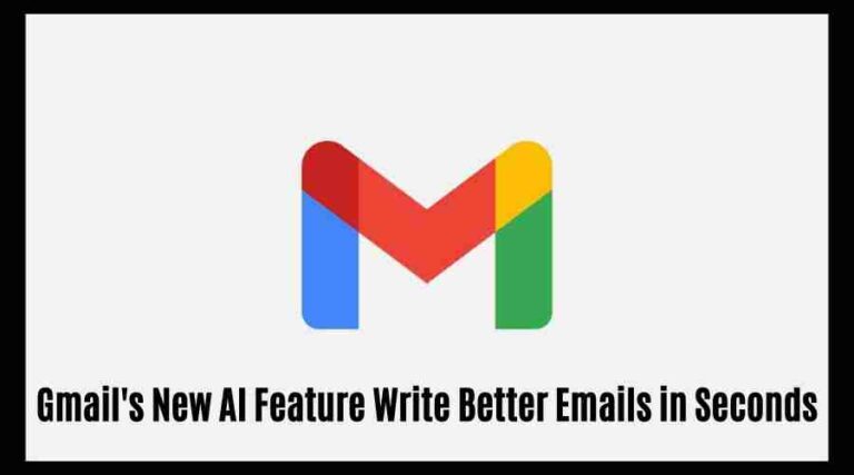 Gmail’s new ai feature: write better emails in seconds