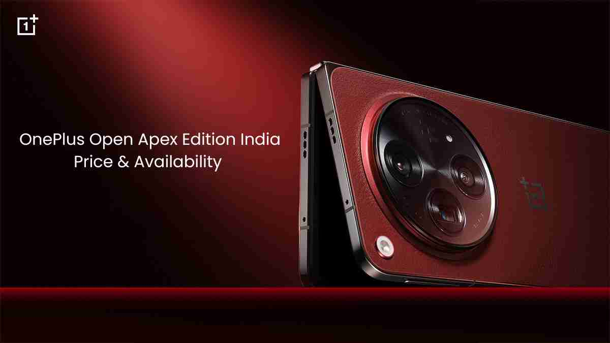 Oneplus open apex edition india price availability