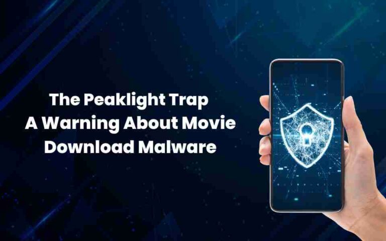 The “peaklight” trap: a warning about movie download malware