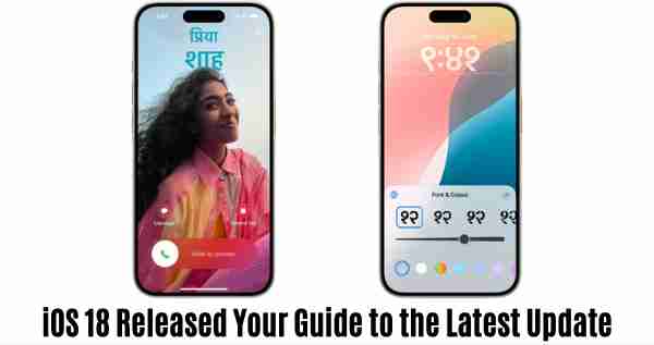 Ios 18 released your guide to the latest update