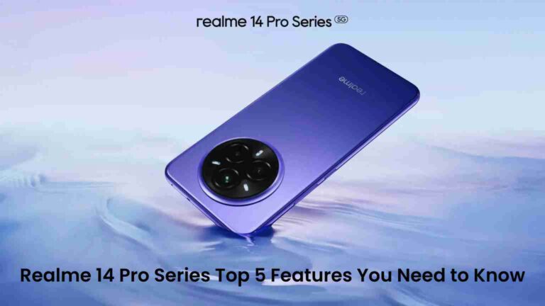 Realme 14 pro series: top 5 features you need to know