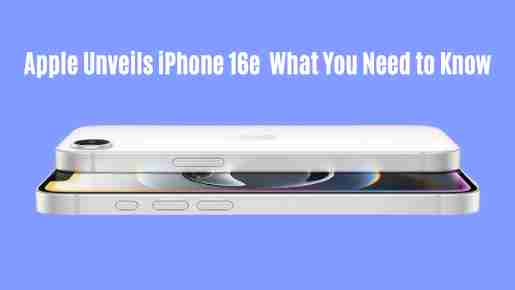 Apple unveils iphone 16e: what you need to know