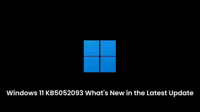 Windows 11 kb5052093: what’s new in the latest update